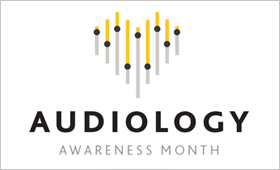 Audiology Awareness Month Campaign