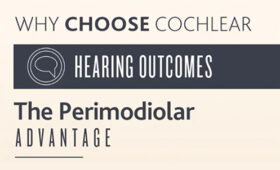 Why Choose Cochlear